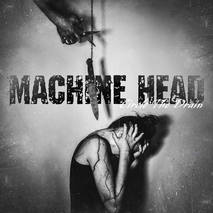 Machine Head - Circle the Drain (сингл 2020)