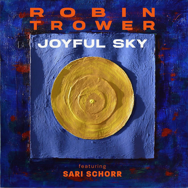ROBIN TROWER – JOYFUL SKY (рецензия на альбом)